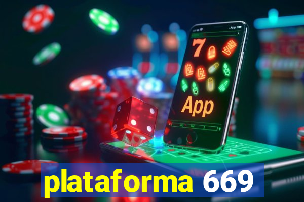 plataforma 669